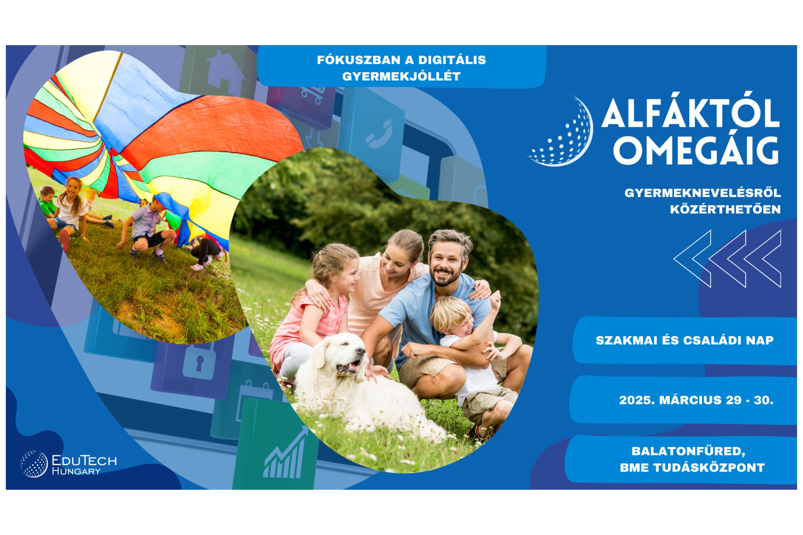 Alfáktól Omegáig 2025 – Gyermeknevelésről közérthetően szakmai műhelykonferencia