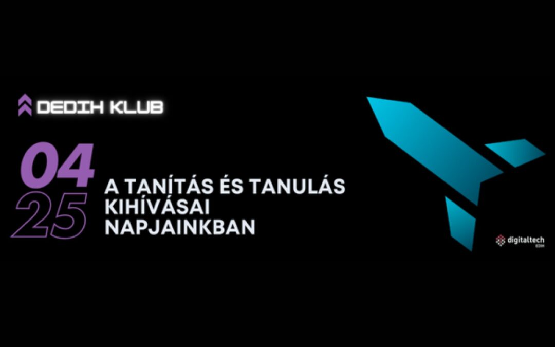 Ingyenes vállalkozói workshop a tanítás és tanulás kihívásairól a DEDIH Klubban