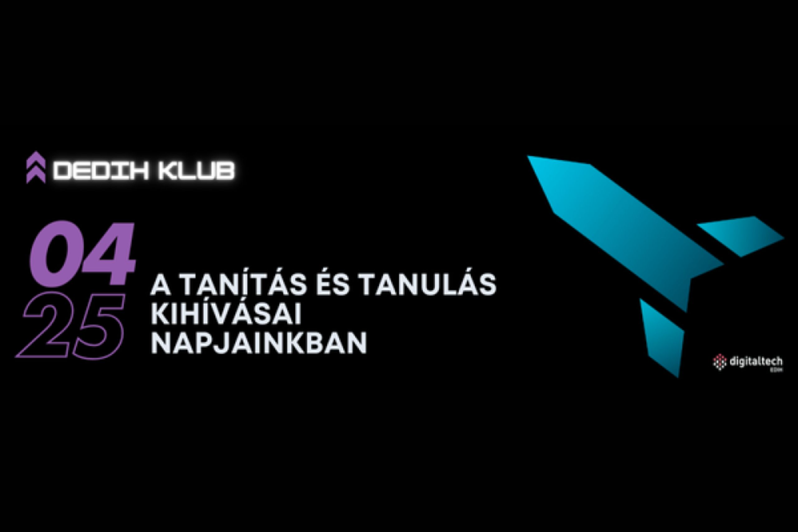Ingyenes vállalkozói workshop a tanítás és tanulás kihívásairól a DEDIH Klubban